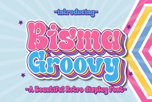 Bisma Groovy: The Retro Font That Adds Personality to Your Projects