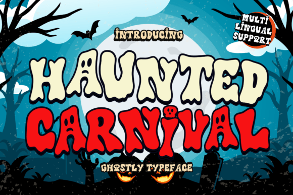 Haunted Carnival: The Perfect Font for Spooky Season Design Projects