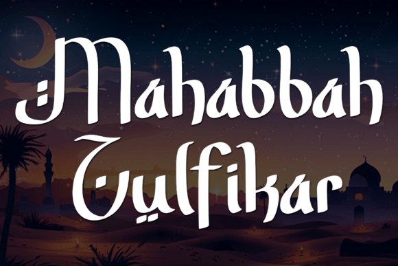 Mahabbah Zulfikar: A Festive Typeface for Joyful Holiday Designs