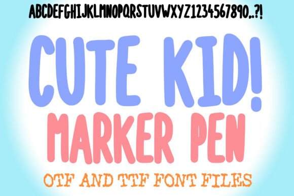 Unleash Creativity with Cute Kid Marker Pen Font: A Playful Typeface for Joyful Designs